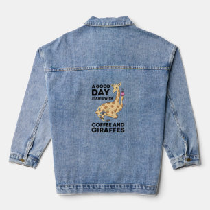 A Good Day Starts With Coffee & Giraffe Gift Funny Denim Jacket