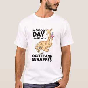 A Good Day Starts With Coffee & Giraffe Gift Funny T-Shirt