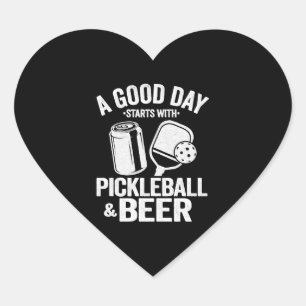 A Good Day Starts With Pickleball & Beer Funny Heart Sticker