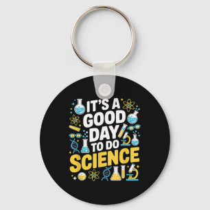 A Good Day To Do Science Teacher Lover School Stem Keychain