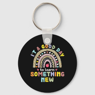 A Good Day To Learn Something New Back To School Keychain