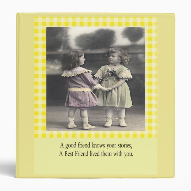 A  Good Friend Knows Your Stories Binder (Front)