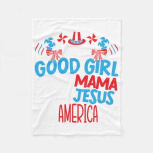 A Good Girl Who Loves America 4th Of July Usa Patr Fleece Blanket