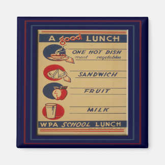 A Good School Lunch Magnet