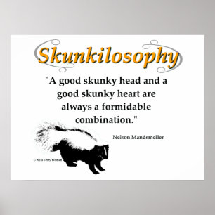 A good skunky head and a good skunky heart poster