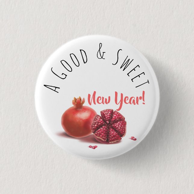 A Good & Sweet New Year! Holiday Pomegranates 1 Inch Round Button (Front)