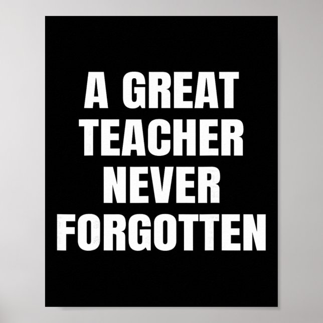 A Great Teacher Never Forgotten  Poster (Front)