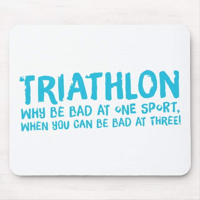 A great Triathlon gift for your friend or family Mouse Pad (Front)