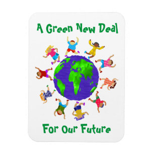 A Green New Deal For Our Future Magnet