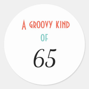 A groovy kind of 65 classic round sticker