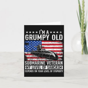 A Grumpy Old Submarine Veteran Flag USA Submariner Card