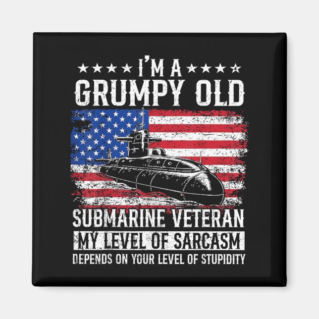A Grumpy Old Submarine Veteran Flag USA Submariner Magnet (Front)