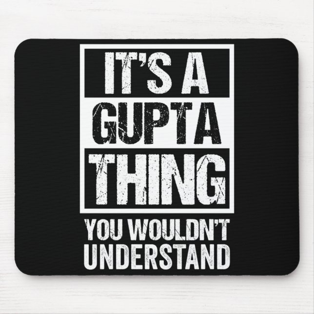 A gupta thing wouldn't understand surname name mouse pad (Front)