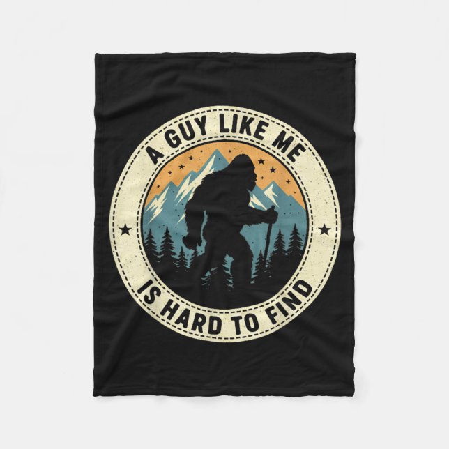 A Guy Like Me Is Hard To Find Funny Bigfoot Forest Fleece Blanket (Front)