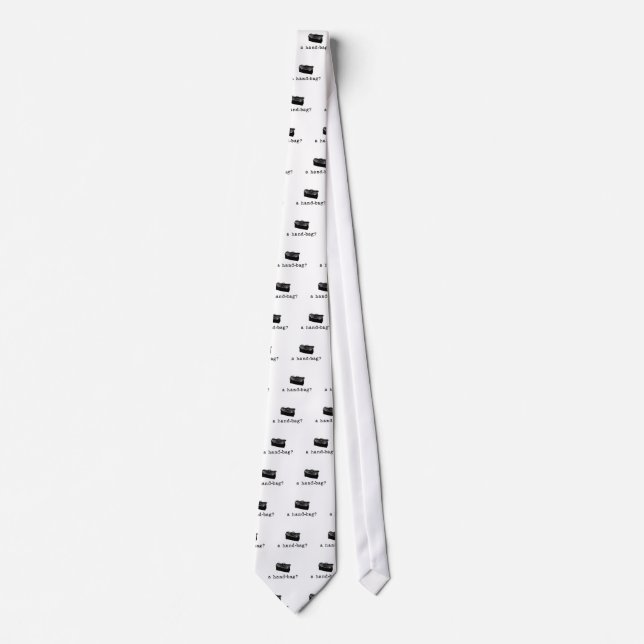 A Handbag? Tie (Front)