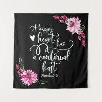 A happy heart has a continual feast