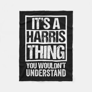 A Harris Thing You Wouldn&#;t Understand - Family Fleece Blanket