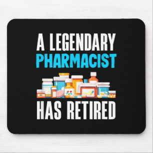 A Has Legendary Pharmacist Retired Pharmacist Reti Mouse Pad