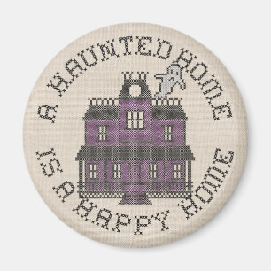 A Haunted Home is a Happy Home Cross Stich Magnet