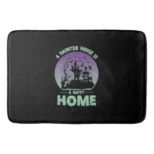 A Haunted House is a Happy Home Bath Mat