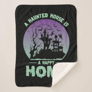 A Haunted House is a Happy Home Sherpa Blanket