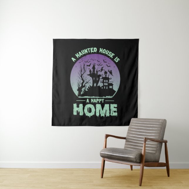 A Haunted House is a Happy Home Tapestry (In Situ)