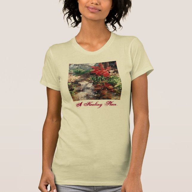 A Healing Place T-Shirt (Front)