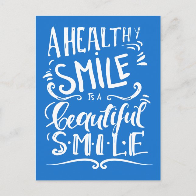 A Healthy Smile Is A Beautiful Smile Postcard (Front)