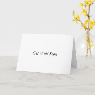 A heartfelt get well card with a nice poem inside