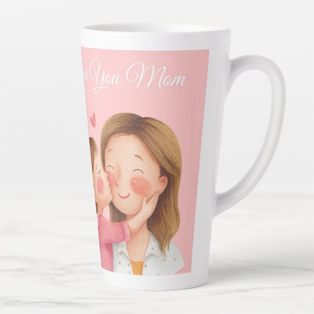 A Heartfelt Tribute for the Best Mom Ever Latte Mu Latte Mug (Right)