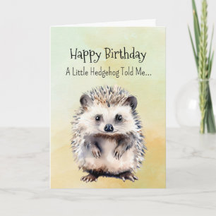 A Hedgehog Personality Birthday Fun Animal Card