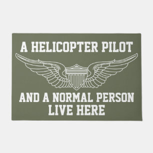 A Helicopter Pilot and A Normal Person Live Here Doormat