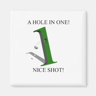 A Hole In One Golf Ball Magnet