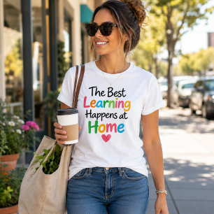 A Home Full of Learning Colourful Educational Quot T-Shirt