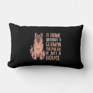 A Home Without A German Shepherd Is A Home Lumbar Pillow