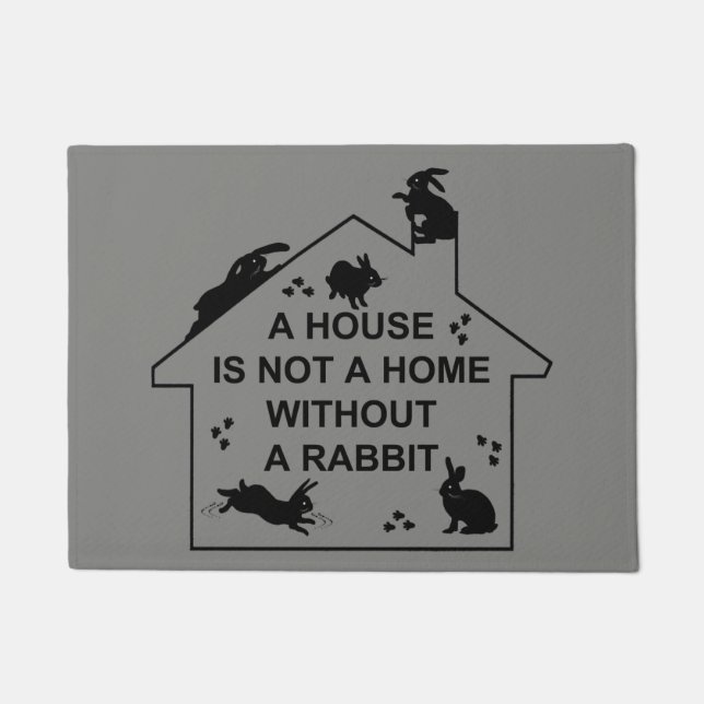 A House is not a Home without a Rabbit Doormat (Front)