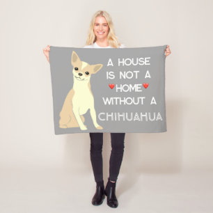 A House Not A Home Chihuahua Dog Fleece Blanket