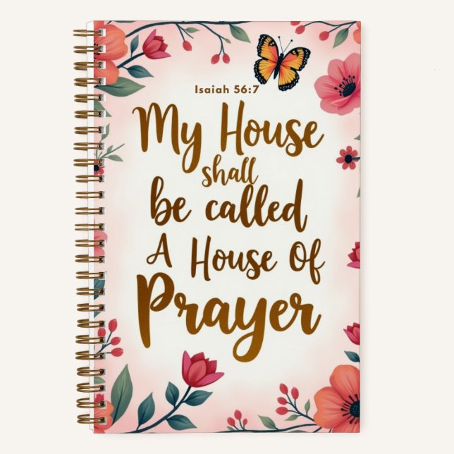 A House Of Prayer 5.5" x 8.5" Soft Cover Floral Notebook (Front)