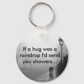 A hug in the Rain Keychain
