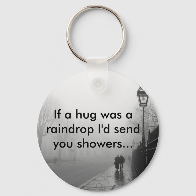A hug in the Rain Keychain (Front)