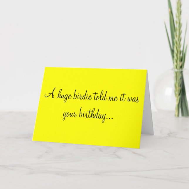 A Huge Birdie...Birthday Card (Front)