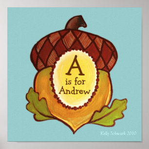 A is for Acorn (Mighty Oak in Progress) Canvas Poster