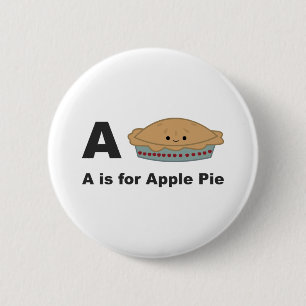 A is for Apple Pie 2 Inch Round Button