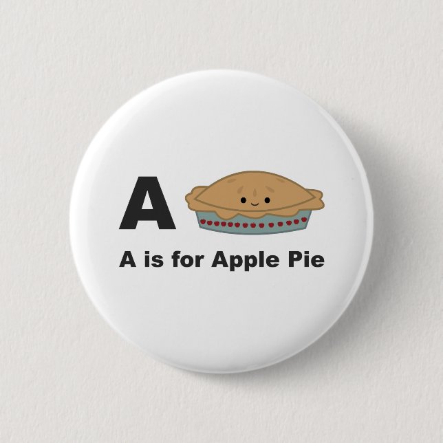 A is for Apple Pie 2 Inch Round Button (Front)