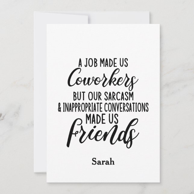 A job Made us coworkers, Colleagues friendship Invitation (Front)