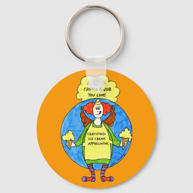 A Job You Love Keychain (Front)