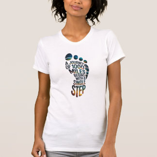 A Journey of 1000 Miles Quote T-Shirt