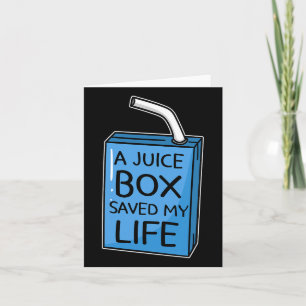 A Juice Box Saved My Life Diabetes Awareness Blue Card