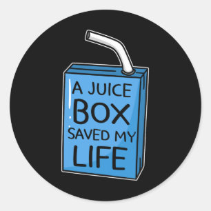 A Juice Box Saved My Life Diabetes Awareness Blue Classic Round Sticker