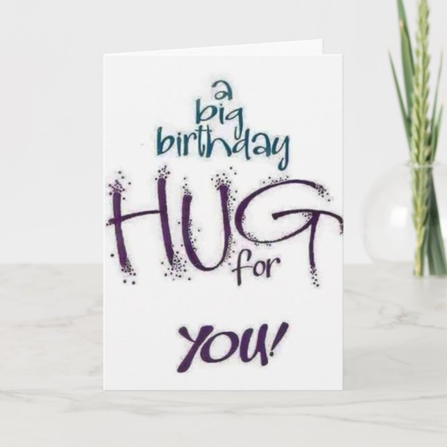 A *KISS* AND A *HUG* FOR YOUR  *BIRTHDAY* CARD (Front)